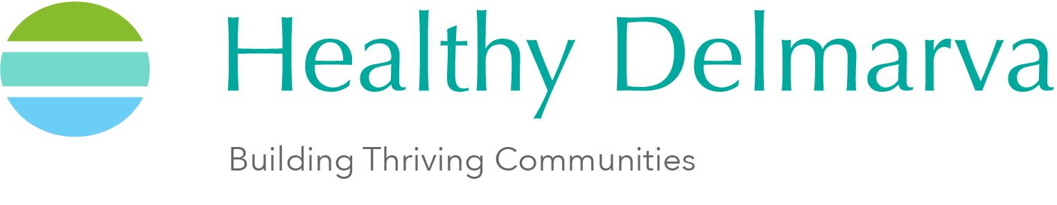 Healthy Delmarva - Building a Healthier Delmarva